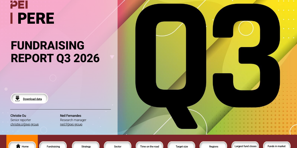 Q3 2026 PERE Fundraising report by PERE - Infogram