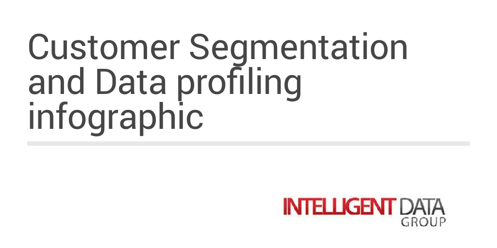 Customer Segmentation and Data profiling infographic by Russell Arnold ...