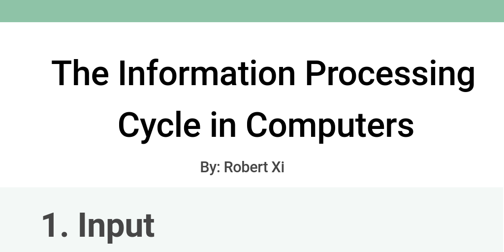 Information Processing Cycle by Robert Xi - Infogram