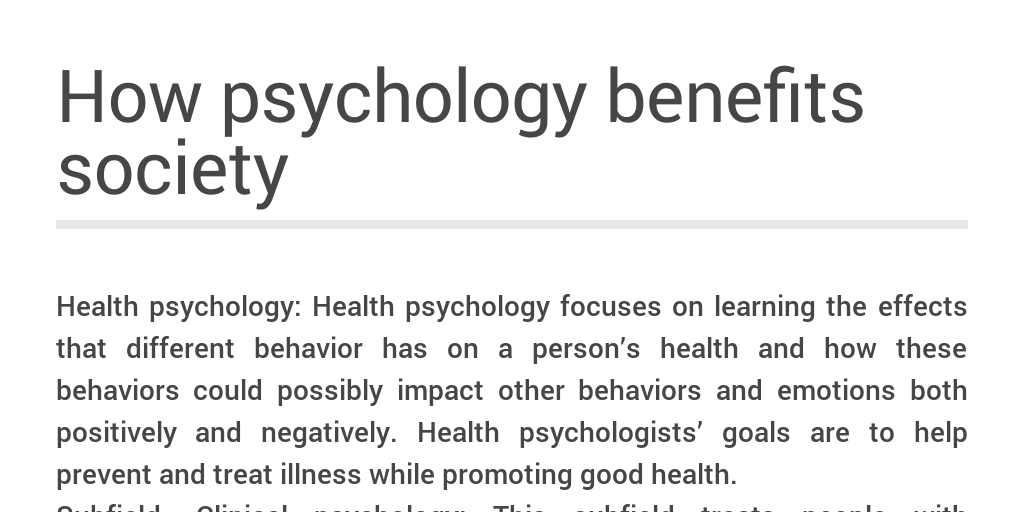 How Psychology benefits society by Madison Spack Infogram