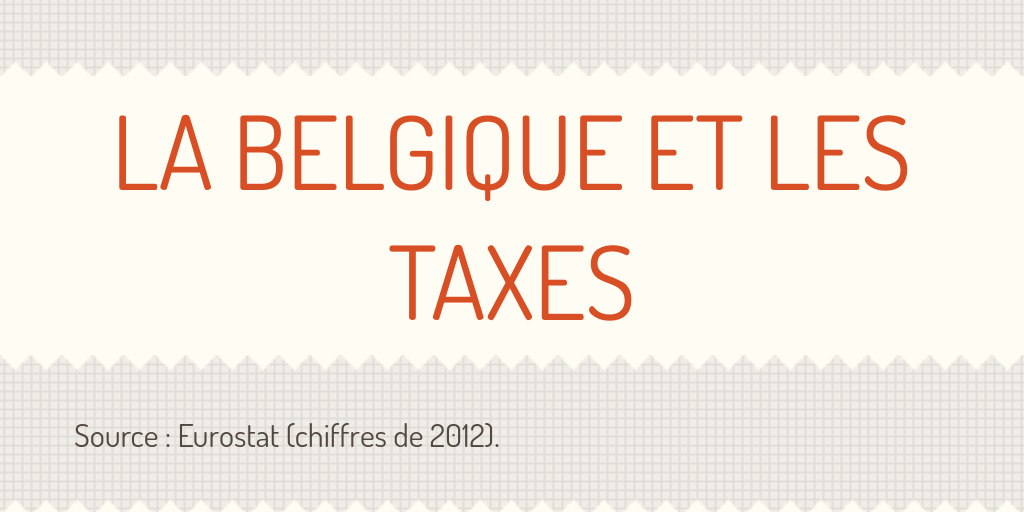 La belgique et les taxes Infogram