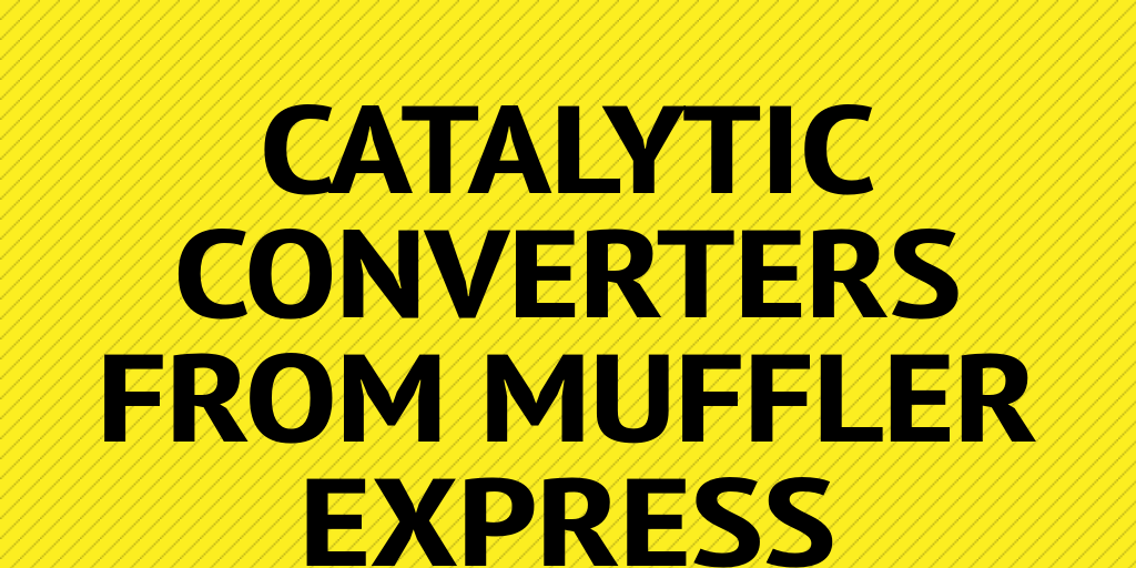 Catalytic Converters From Muffler Express by mufflerexpress Infogram