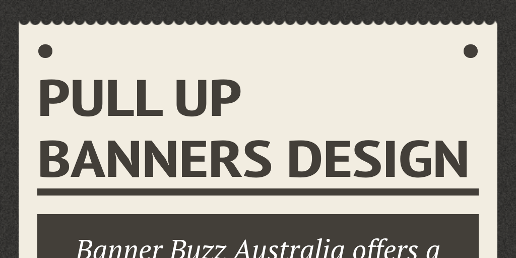 Pull Up Banners Design By Bannerbuzz Infogram