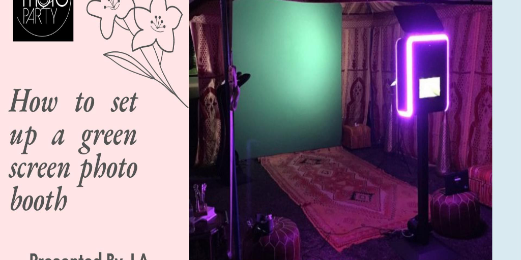 how-to-set-up-a-green-screen-photo-booth-ppt-infogram
