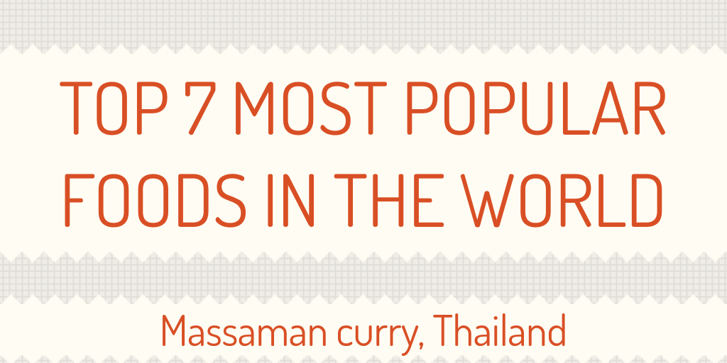 Top 7 Most Popular Foods In The World Infogram