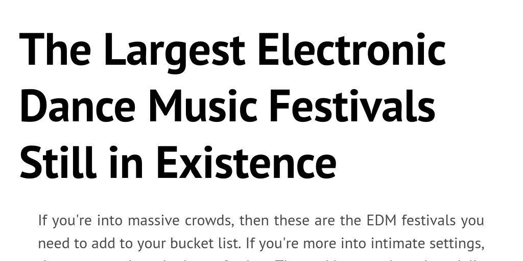 The Largest Electronic Dance Music Festivals Still in Existence Infogram