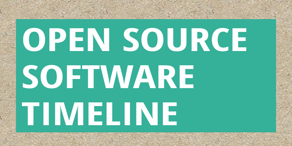 Open Source Software Timeline by nbrethaeur - Infogram