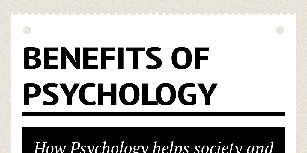 Benefits Of Psychology Infogram